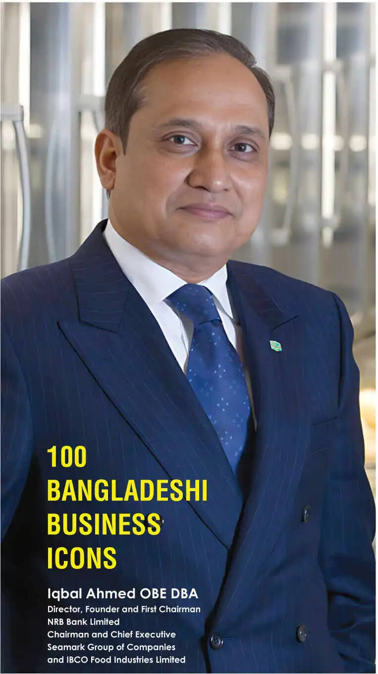 Iqbal Ahmed -Director, Founder and First Chairman NRB Bank Limited