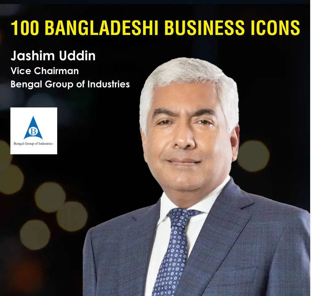 Jashim Uddin -Vice Chairman Bengal Group of Industries