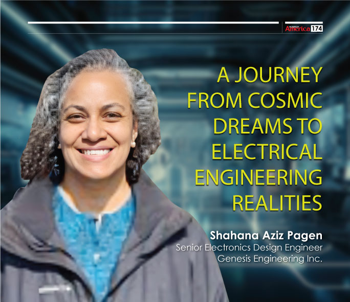 A Journey from Cosmic Dreams to Electrical Engineering Realities -Shahana Aziz Pagen