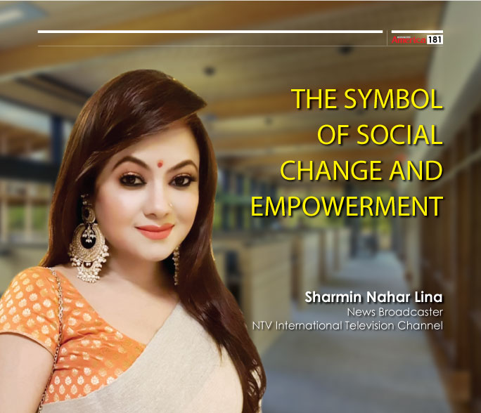 The Symbol of Social Change and Empowerment -Sharmin Nahar Lina